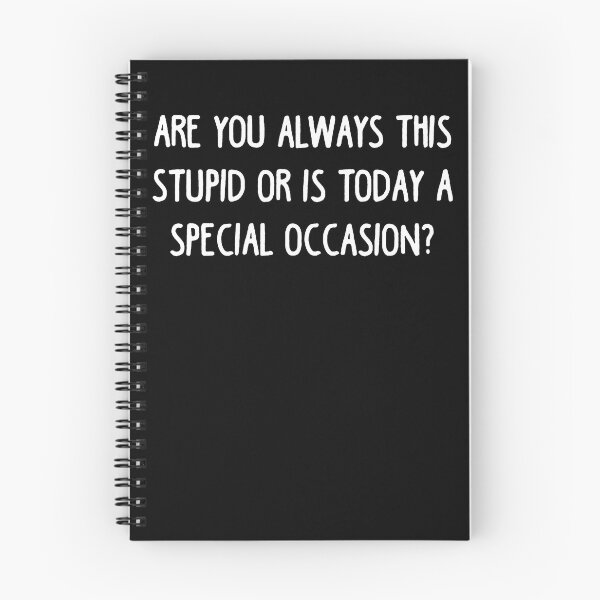 Aperçu de l'œuvre Êtes-vous toujours aussi stupide ou est-ce aujourd'hui une occasion spéciale, êtes-vous toujours ce stupide ou est-ce aujourd'hui une occasion spéciale, cette chemise d'occasion stupide, drôle créée et vendue par clickmostro.