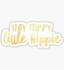 Stay Trippy Sticker