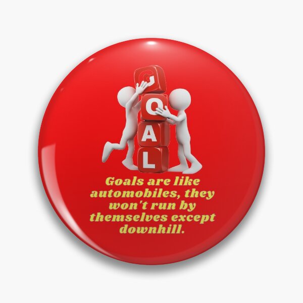 Item preview, Goals are like automobiles. designed and sold by superbtshirts.