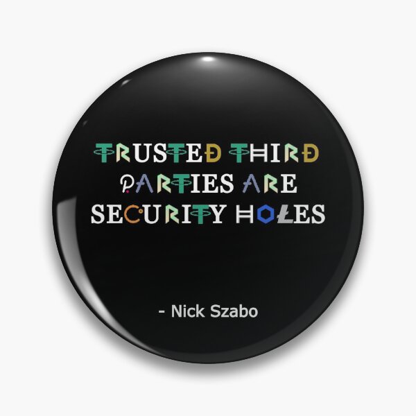 Item preview, Trusted Third Parties are Security Holes designed and sold by Anthony Joseph Latorre.