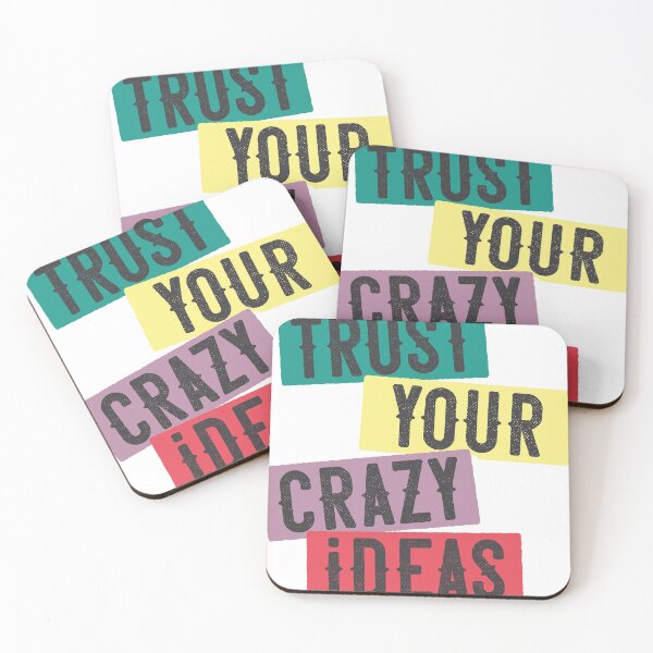 Item preview, Trust Your Crazy Ideas  designed and sold by Cre8iveSkill.