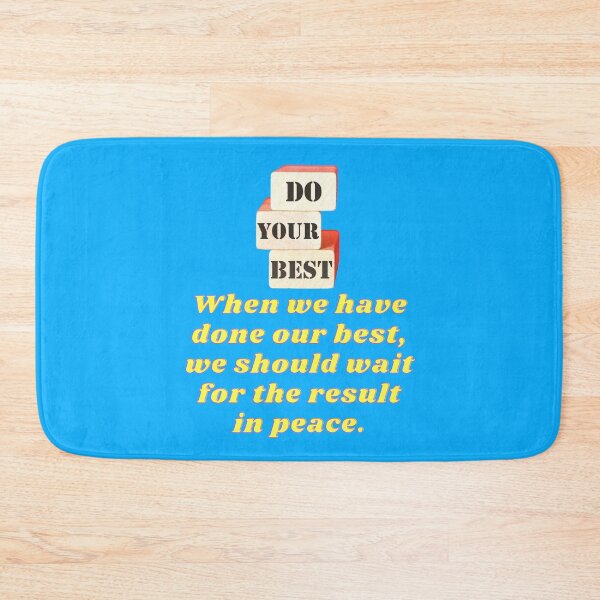 Item preview, When we have done our best, we should wait for the result in peace. designed and sold by superbtshirts.