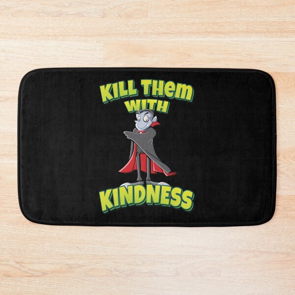 Item preview, Kill Them With Kindness Vampire Cartoon designed and sold by FiveNiches.