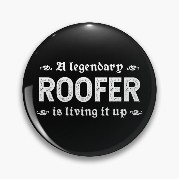 Item preview, A Legendary Roofer Is Living It Up designed and sold by TimespunThreads.