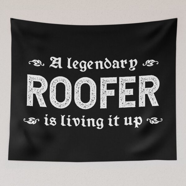 Item preview, A Legendary Roofer Is Living It Up designed and sold by TimespunThreads.