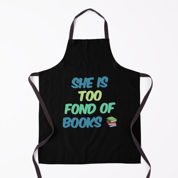 Item preview, She Is Too Fond Of Books designed and sold by Artistive.