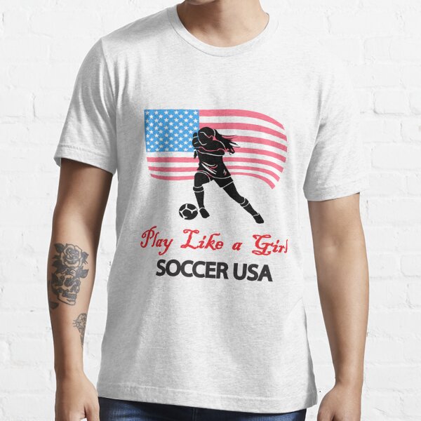 Play Like A Girl USA Soccer Team USA Womens Football Toddler T-Shirt