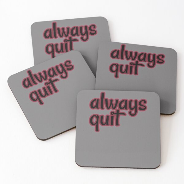 Item preview, always quit, bad advice, useless attitude designed and sold by underdogsgrit.