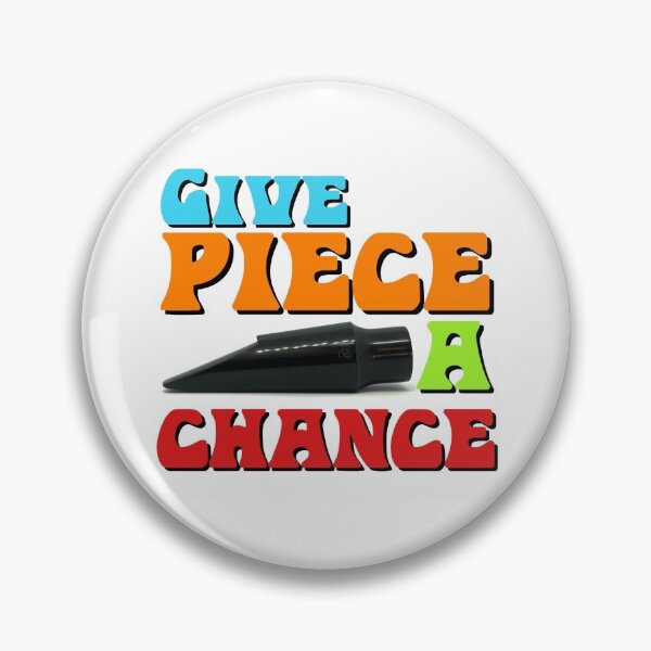 Item preview, Give PIECE a chance.. designed and sold by Corry Bros Jazz Stuff Shop.