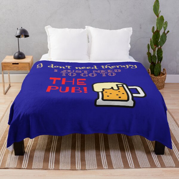Item preview, I don't need therapy, I just need to go to the Pub, pub lover, Real ale enthusiasts, Pub as therapy, beer drinkers designed and sold by allycat57.