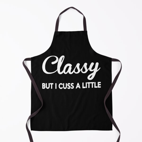 Item preview, Classy But I Cuss A Little designed and sold by clickmostro.