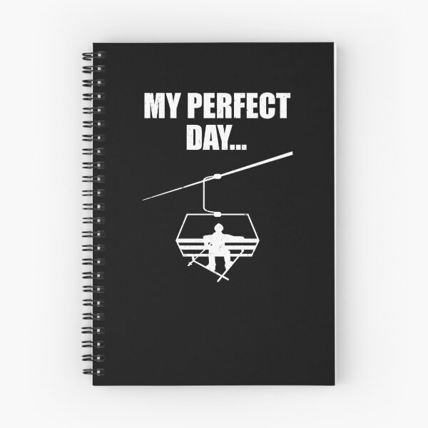 Item preview, My Perfect Day Ski Lifting Vacation Gift designed and sold by Tom2468.