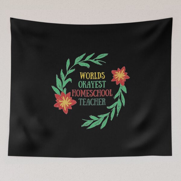 Item preview, Worlds Okayest Homeschool Mom designed and sold by Artistive.