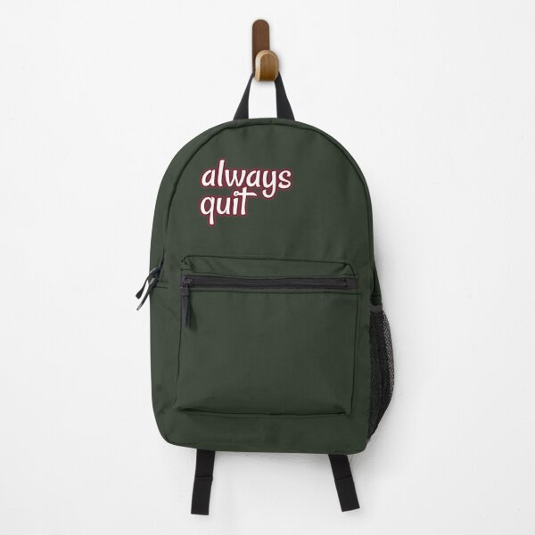 Item preview, always quit, bad advice, useless attitude designed and sold by underdogsgrit.
