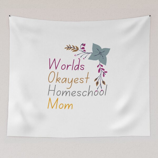 Item preview, Worlds Okayest Homeschool Mom designed and sold by Artistive.