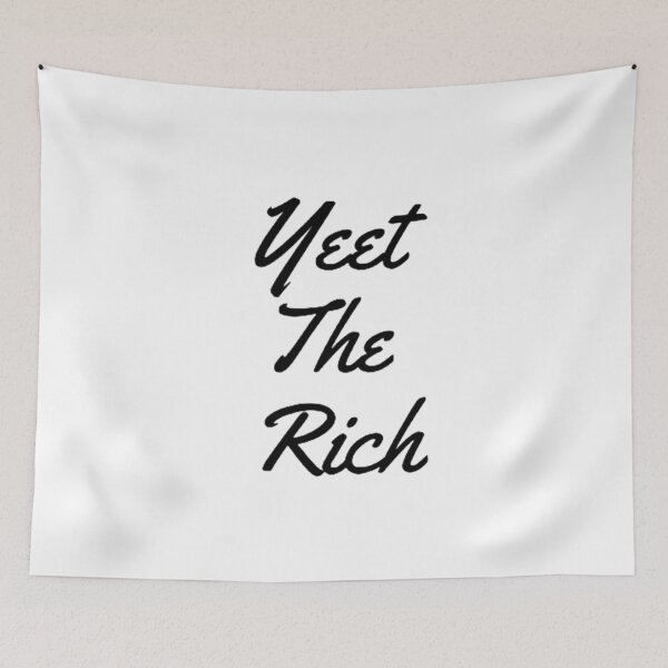 Item preview, Yeet The Rich designed and sold by Artistive.