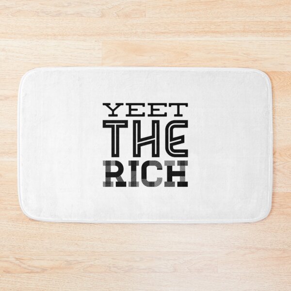 Item preview, Yeet The Rich designed and sold by Artistive.