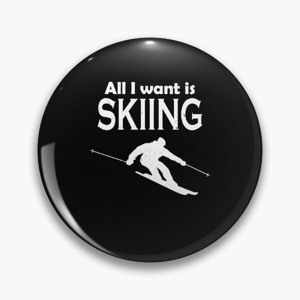 Item preview, All I Want Is Skiing Vacation Gift designed and sold by Tom2468.