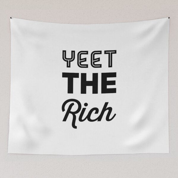 Item preview, Yeet The Rich designed and sold by Artistive.