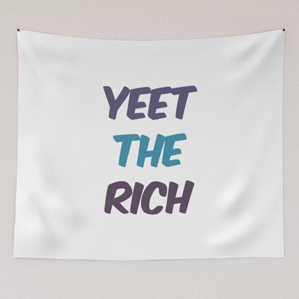 Item preview, Yeet The Rich designed and sold by Artistive.