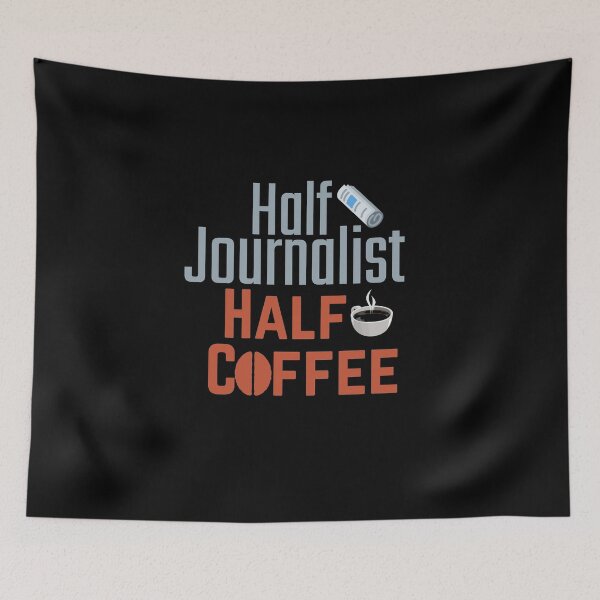 Item preview, Half Journalist Half Coffee: Half Human Half Coffee  designed and sold by ACC .