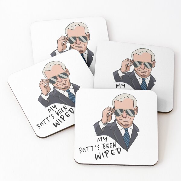 Item preview, My Butt's Been Wiped Joe Biden  designed and sold by Sofia Jackson.