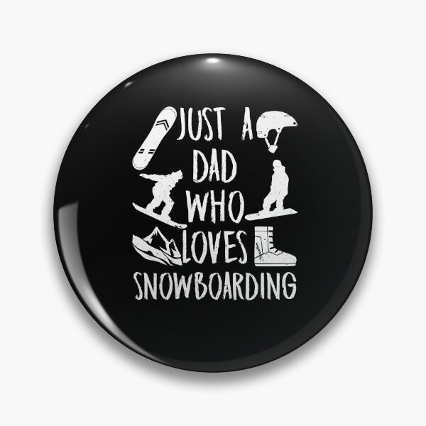 Item preview, Just A Dad Who Loves Snowboarding For Snowboarder designed and sold by Tom2468.