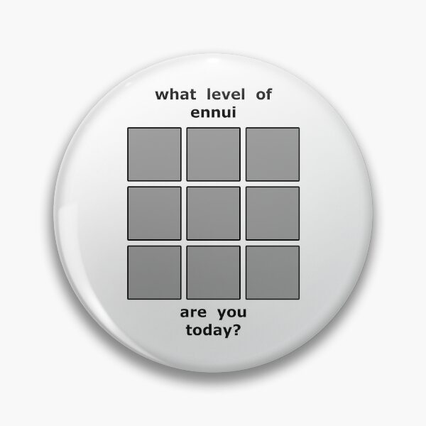 Item preview, what level of ennui are you today? designed and sold by jefph.