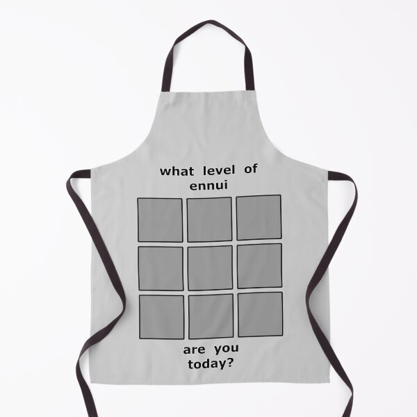 Item preview, what level of ennui are you today? designed and sold by jefph.