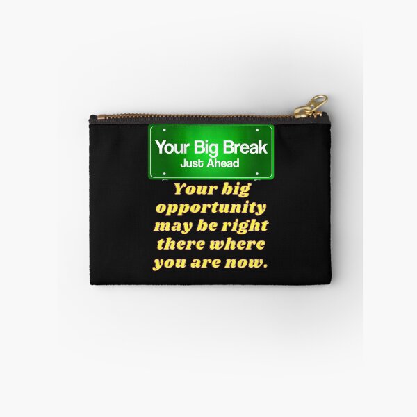 Item preview, Your big opportunity may be right there. designed and sold by superbtshirts.
