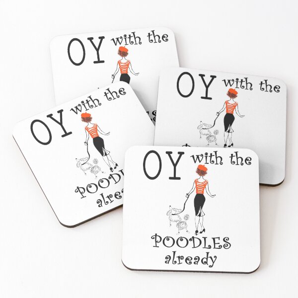 Item preview, Oy With The Poodles Already designed and sold by LashCreations.