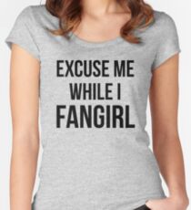 Excuse Me While I Fangirl Women's Fitted Scoop T-Shirt