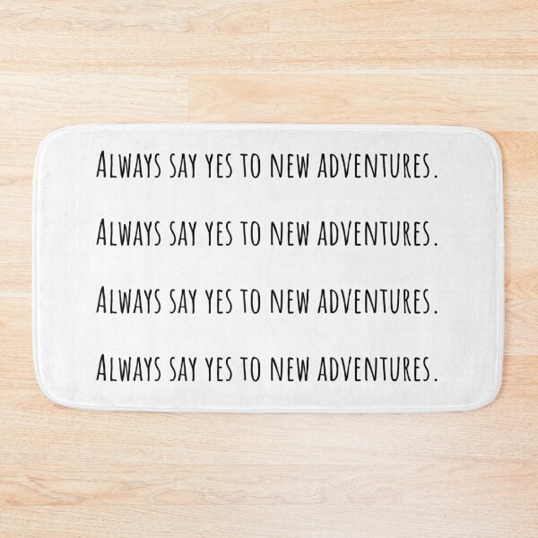 Item preview, Always say YES to new adventures Travel Quote designed and sold by QuotesBerry.