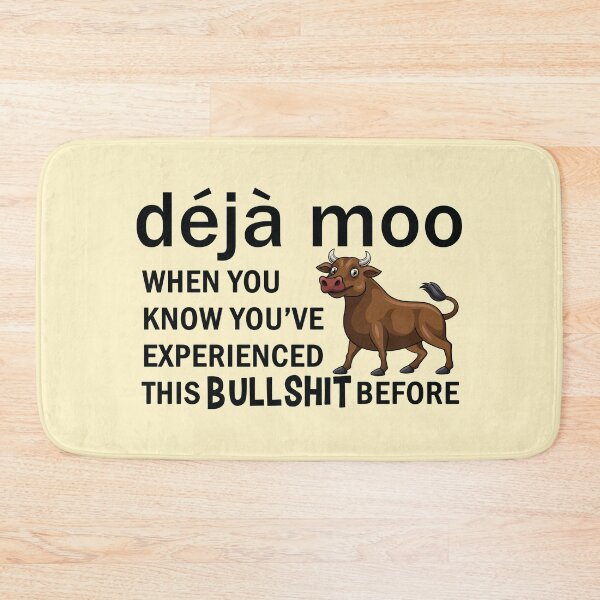 Item preview, Deja Moo Funny Bull Bullshit  designed and sold by WildHoneyDesign.