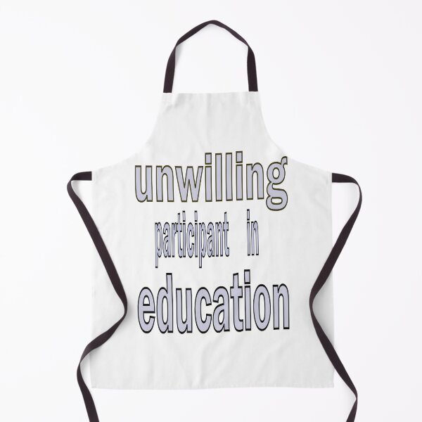 Item preview, back to school unwilling participant in education designed and sold by CottagePop.