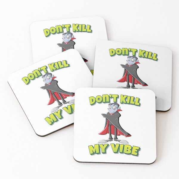Item preview, Do Not Kill My Vibe Vampire Cartoon designed and sold by FiveNiches.