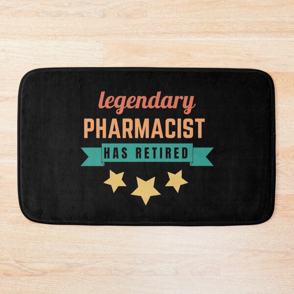 Item preview, retired pharmacist designed and sold by Hey-Nice-Shirt.