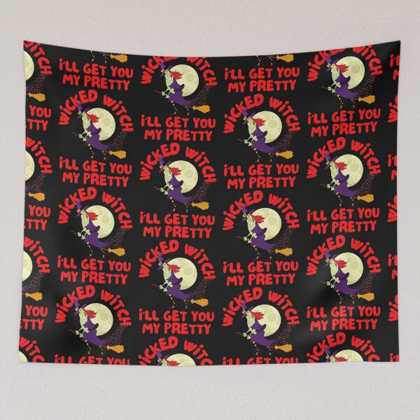 Item preview, WICKED WITCH, I'LL GET YOU MY PRETTY, HALLOWEEN MEME, ALLHALLOW, UGLY WITCH designed and sold by R B Chrystal.