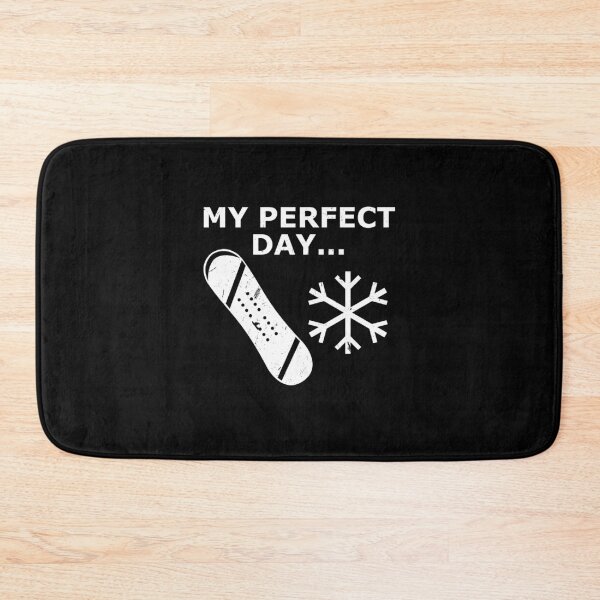 Item preview, My Perfect Day Snowboarding For Snowboarder designed and sold by Tom2468.