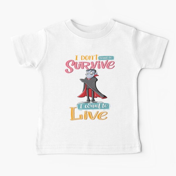 Item preview, I Do Not Want To Survive I Want To Live Vampire Cartoon designed and sold by FiveNiches.