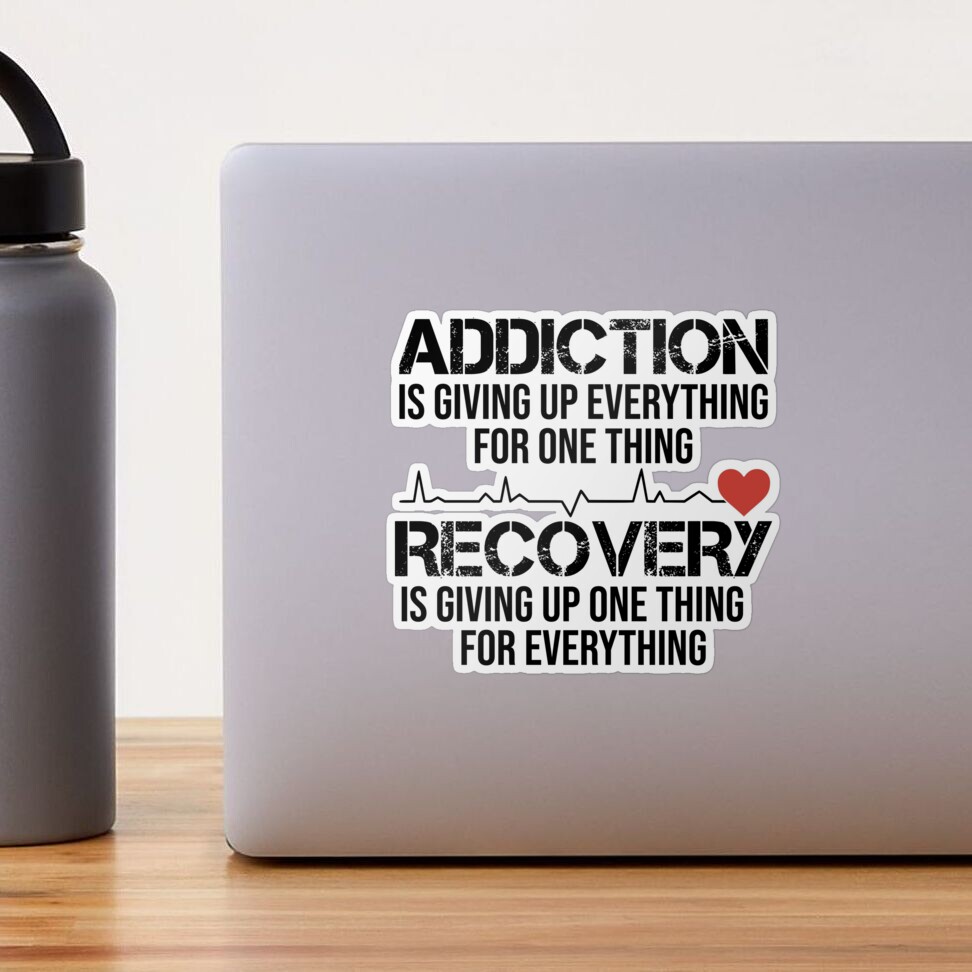 Sobriety Addiction Recovery Quotes Stickers For Sale Recovery Stickers, image size:972x972