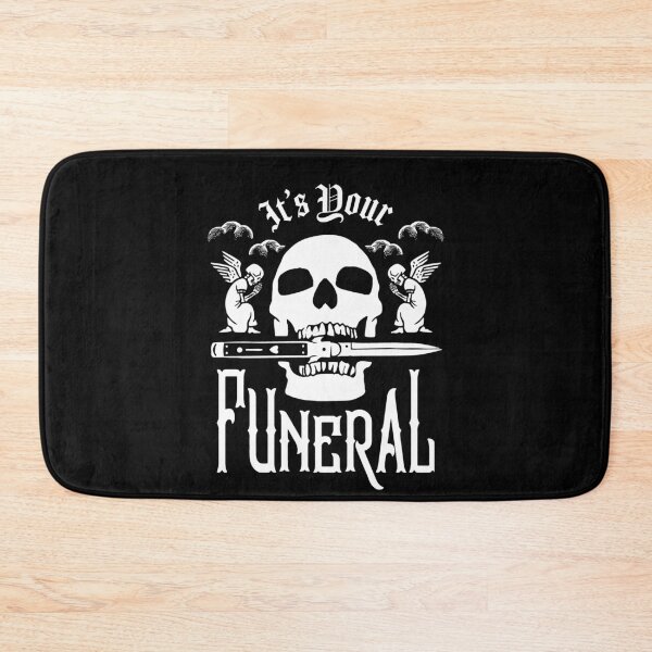 Item preview, Its Your Funeral designed and sold by SpreadForSatan.