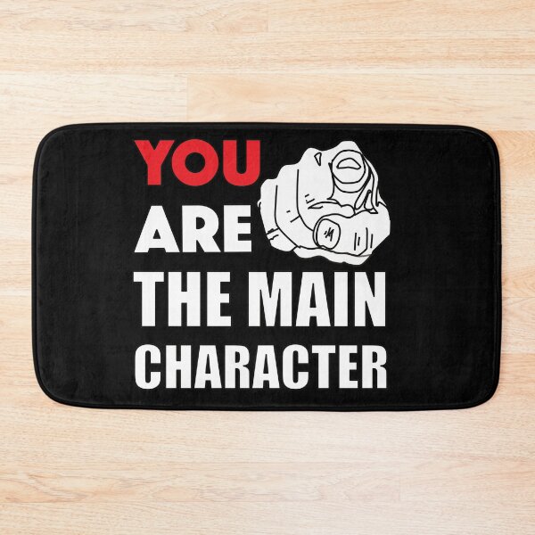 Item preview, You Are The Main Character designed and sold by BlessingDirect.