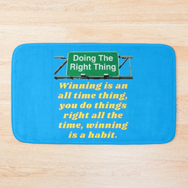 Item preview, Do things right all the time, winning is a habit. designed and sold by superbtshirts.
