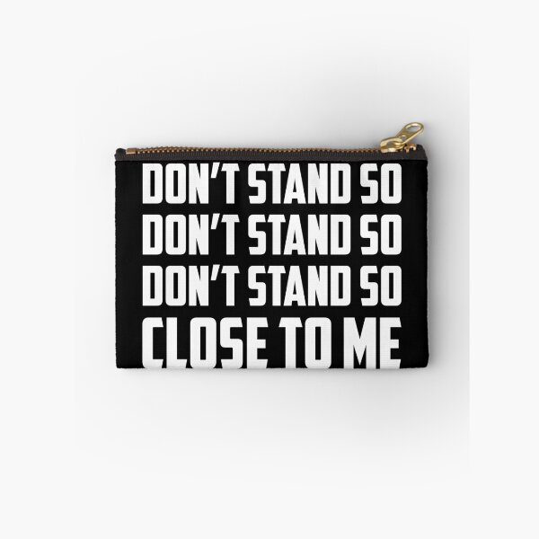 Item preview, Don't Stand So Close To Me designed and sold by clickmostro.