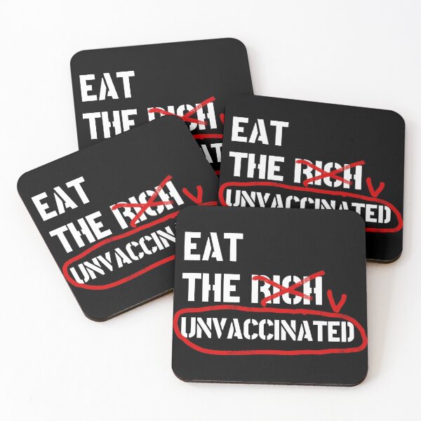 Item preview, EAT THE UNVACCINATED  designed and sold by SaltCitySage.