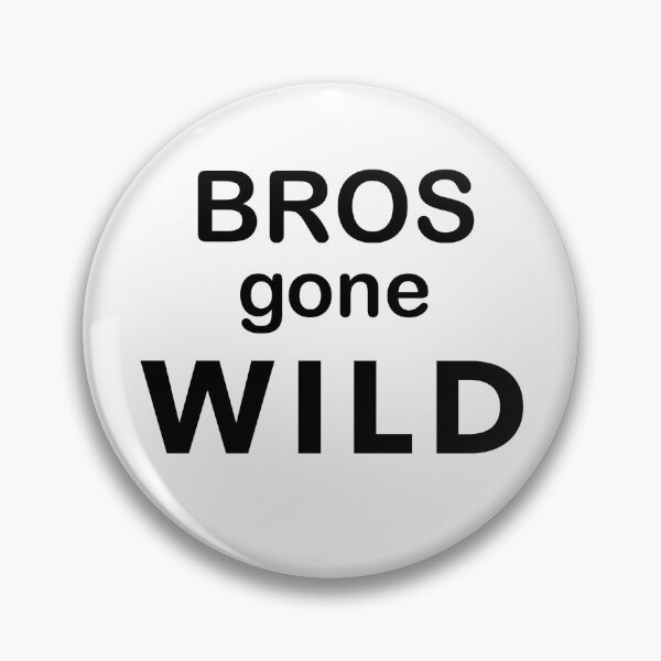 Item preview, bros gone wild - bo burnham designed and sold by devonnn.