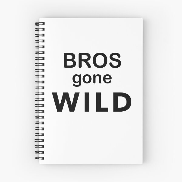 Item preview, bros gone wild - bo burnham designed and sold by devonnn.