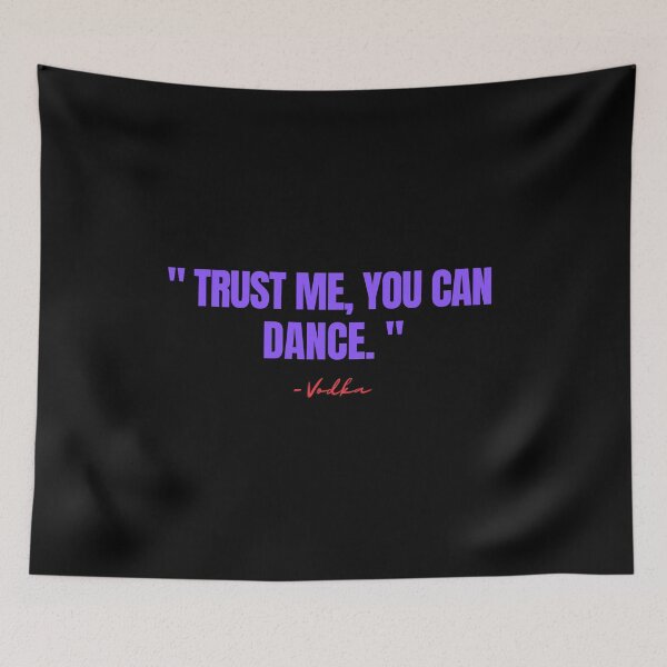 Item preview, Trust me, you can dance  designed and sold by springflow.