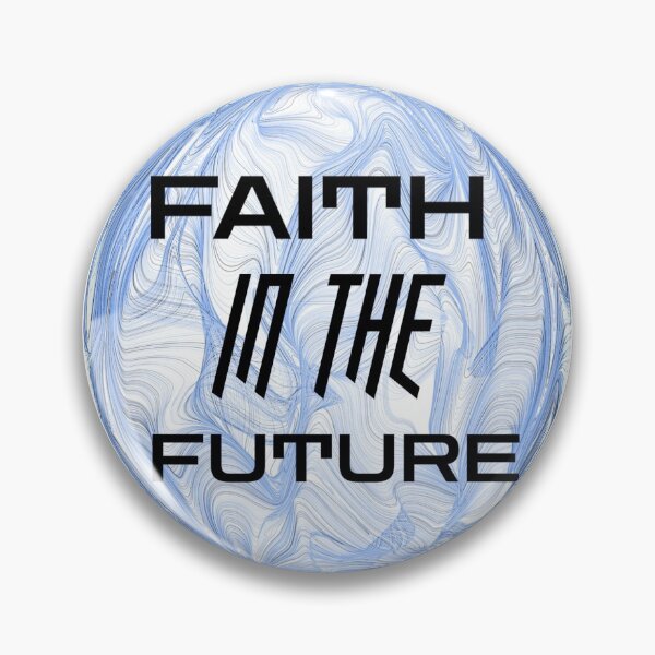 Item preview, Faith in the future designed and sold by mdcreations.